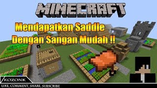 Cara Mendapatkan Saddle Di Mode Survival Dengan Sangat Mudah  MineCraft Tutorial [upl. by Aramoj]