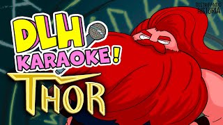 THOR 🎤 Karaoke  Destripando la Historia  Sing Along [upl. by Brost470]