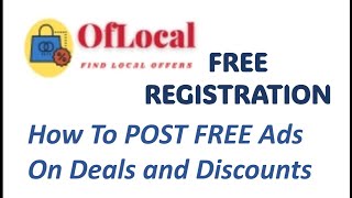 OfLocalcom Find Local Offers Free Registration and How to Post Free Ads [upl. by Ttenna682]