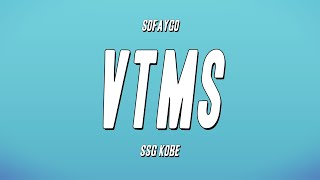 SoFaygo  VTMS ft SSG Kobe Lyrics [upl. by Oam]