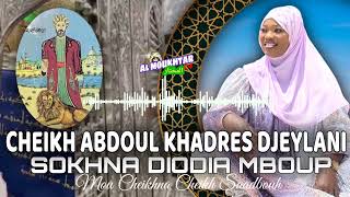 SOKHNA DIODIA MBOUP Titre Cheikh Abdoul Khadre Djeylani [upl. by Durnan]