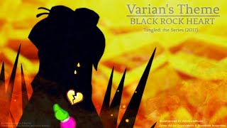 TANGLED THE SERIES  Varians Theme BLACK ROCK HEART Ver REMIXCOVER by AdvocateMusic  DISNEY [upl. by Dorion648]