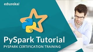 Pyspark Tutorial  Introduction to Apache Spark with Python  PySpark Training  Edureka [upl. by Jerrold]