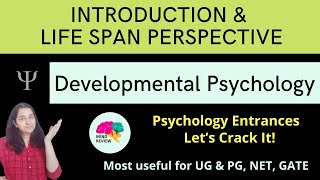 Life Span Perspective  Developmental Psychology  Psychology Entrances Mind Review [upl. by Capello]