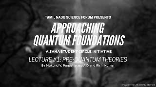 PreQuantum Theories  Quantum Foundations 1 [upl. by Roscoe]