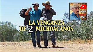 La venganza de 2 michoacanos PELICULA COMPLETA [upl. by Inness526]