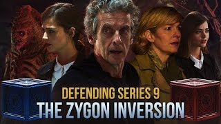 The Zygon Inversion in Retrospect  Defending Doctor Who Series 9 [upl. by Findlay]