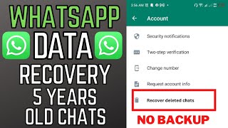 How to recover deleted chats on WhatsApp without backup Recover old chats [upl. by Goodrow150]