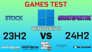 Ghostspectre Windows 11 24H2 vs Windows 11 23H2  Game Performance Benchmark Test [upl. by Anrak]