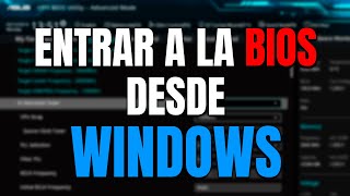 Cómo acceder a la BIOSUEFI desde Windows tutorial rápido [upl. by Lamprey]