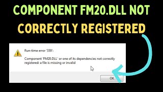 How to Fix Component FM20 DLL Not Correctly Registered on Windows 11 [upl. by Crifasi]