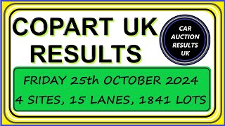 COPART UK AUCTION RESULTS FOR FRIDAY 251024 [upl. by Demb]