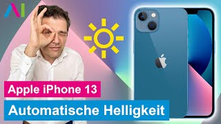 Apple iPhone 13 – Automatische Helligkeit •  • 📱1️⃣3️⃣ • 🔆 • [upl. by Yrakcaz]