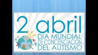 video presentación 2 de Abril día de Concienciación del Autismo sin audio [upl. by Ejroj]