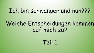 Schwangerschaft  Entscheidungen 1 PränataldiagnostikHebammeGeburtsvorbereitung [upl. by Hum]