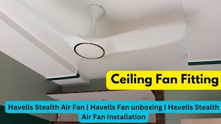 Havells Stealth Air Fan  Havells Fan unboxing  Havells Stealth Air Fan Installation▶️viralvideo [upl. by Saylor556]