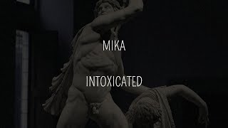 Intoxicated  MIKA LyricsSub español [upl. by Gilburt]