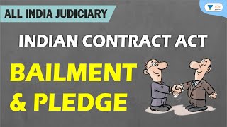 Bailment amp Pledge  Indian Contract Act  Judiciary Exams [upl. by Hallagan127]