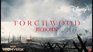 TORCHWOOD REBORN TRAILER ONE ➕🟦 [upl. by Liris]