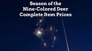 Season of the NineColored Deer  Complete Constellation Item Prices [upl. by Almap542]