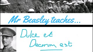 Analysis of Dulce et Decorum est by Wilfred Owen [upl. by Arehs]