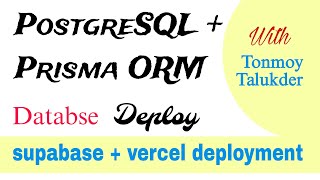 PostgreSQL  Prisma ORM Database based API deploy  Supabase Vercel [upl. by Anileme]