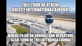 Full Tour of Athens International Airport – Arrival and departing  also tour of Lufthansa Lounge [upl. by Hudis]