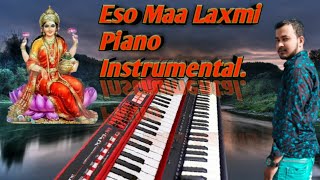 Eso maa laxmi boso ghare  keyboard cover Instrumental [upl. by Latea824]