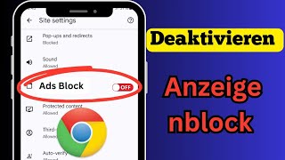 Werbeblocker in Google Chrome deaktivieren – Neue Methode 2024 [upl. by Tengler56]