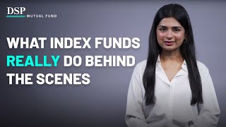 Exactly How Do Index Funds Work  DSP Mutual Fund [upl. by Rives346]