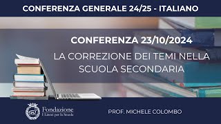 Prof Michele Colombo  23102024  Conferenza generale 2425  Area Italiano [upl. by Nahtaj406]