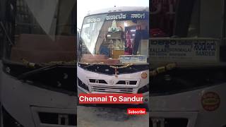 Chennai To Sandur KKRTC Bus shorts buslover bus ytehorts [upl. by Soisatsana]