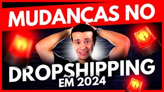 DROPSHIPPING VAI ACABAR EM 2024 FIQUE POR DENTRO DO QUE VAI ACONTECERâ€¦ [upl. by Kenlee674]