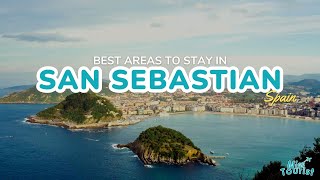 🏖️ Where to Stay in San Sebastian 6 Amazing Areas  Map [upl. by Ainaj]