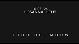 100324 Hosanna Help [upl. by Soloman]