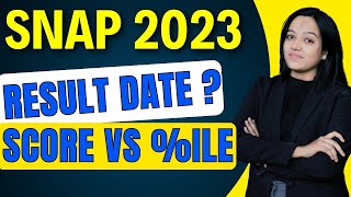 SNAP 2023 Result Date  Score Vs Percentile  किस Rank पर कितना Percentile बनेगा [upl. by Eudocia]