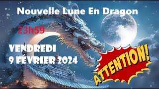 🎙️Portail de Nouvelle Lune Du Dragon 9 février 2024 23h59 Feu Intérieur 🔥 Astro Spiritualité [upl. by Imit]