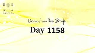 【Drink from the Brook】：Day 1158 [upl. by Deedee447]