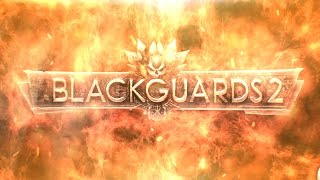 Blackguards 2  Official Teaser [upl. by Eillit]