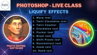 23 Photoshop Liquify Effects  TLCC LIVE CLASS [upl. by Lareena]