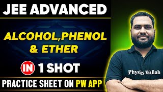 ALCOHOL PHENOL amp ETHER in One Shot  JEE ADVANCED 💪  Basics to PYQs 🔥 [upl. by Ahsikyt986]