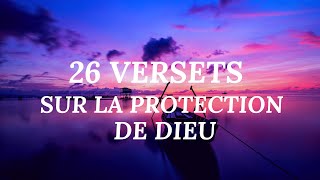 26 VERSETS SUR LA PROTECTION DE DIEU  Il est ton abri l Canal dEncouragement By Prisca [upl. by Popper780]