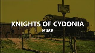 MUSE KNIGHTS OF CYDONIA LYRICS EN ESPAÑOL [upl. by Susanne435]