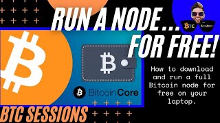 How To Run A Bitcoin Node For FREE  Bitcoin Core [upl. by Anazraf]