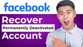 How to Recover a Permanently Deactivated Facebook Account 2024 [upl. by Deanna]