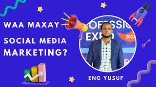 waa maxay social media marketing [upl. by Askwith]