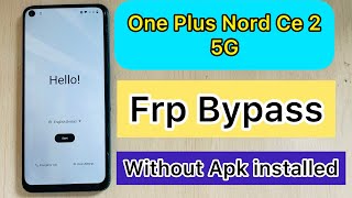 One plus Nord ce 5g frp bypass without pc or without Apk install [upl. by Gilbye561]