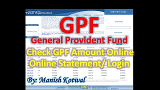 ONLINE GPF quotLogin Amount Balance Statement Interest Payment Subscription RefundRoI etcquot GPF [upl. by Loriner130]