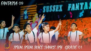 Sussex Fantasia 09 Event by Grade 01 Students Bum Bum Bole [upl. by Rap559]