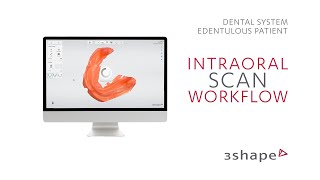 3Shape TRIOS Edentulous patient  Intraoral scan workflow [upl. by Yleoj]